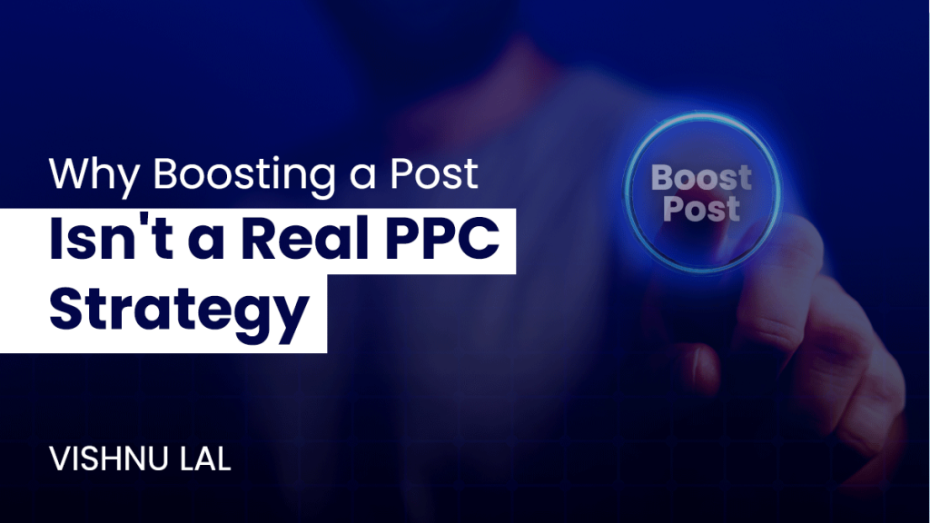 Finger pressing a virtual "Boost Post" button with the text "Why Boosting a Post Isn’t a Real PPC Strategy".