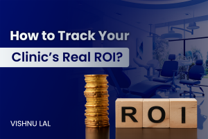 A stack of gold coins and wooden blocks spelling 'ROI' in the foreground, with the blurred interior of a modern dental clinic in the background. The text "How to Track Your Clinic's Real ROI?" is prominently displayed.