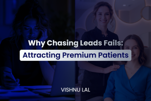 A split-screen image contrasting two scenarios. The left shows a stressed woman working late, representing 'chasing leads'. The right shows a happy patient with a smiling clinician, representing 'attracting premium patients'.