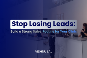 A clinic reception scene with staff assisting clients, overlaid with the text “Stop Losing Leads: Build a Strong Sales Routine for Your Clinic.
